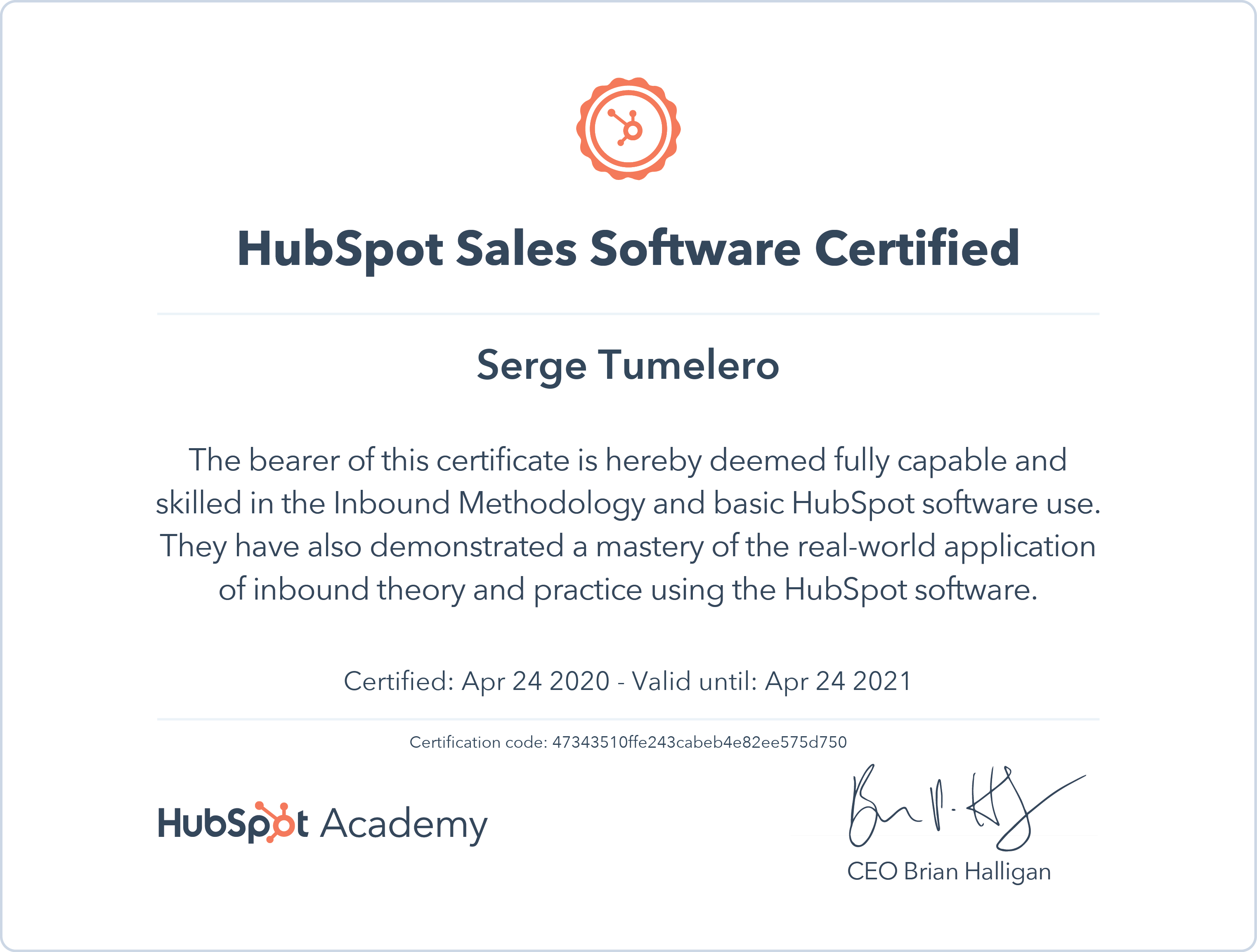 Serge Tumelero is HubSpot Inbound Marketing - Sales Software Certified