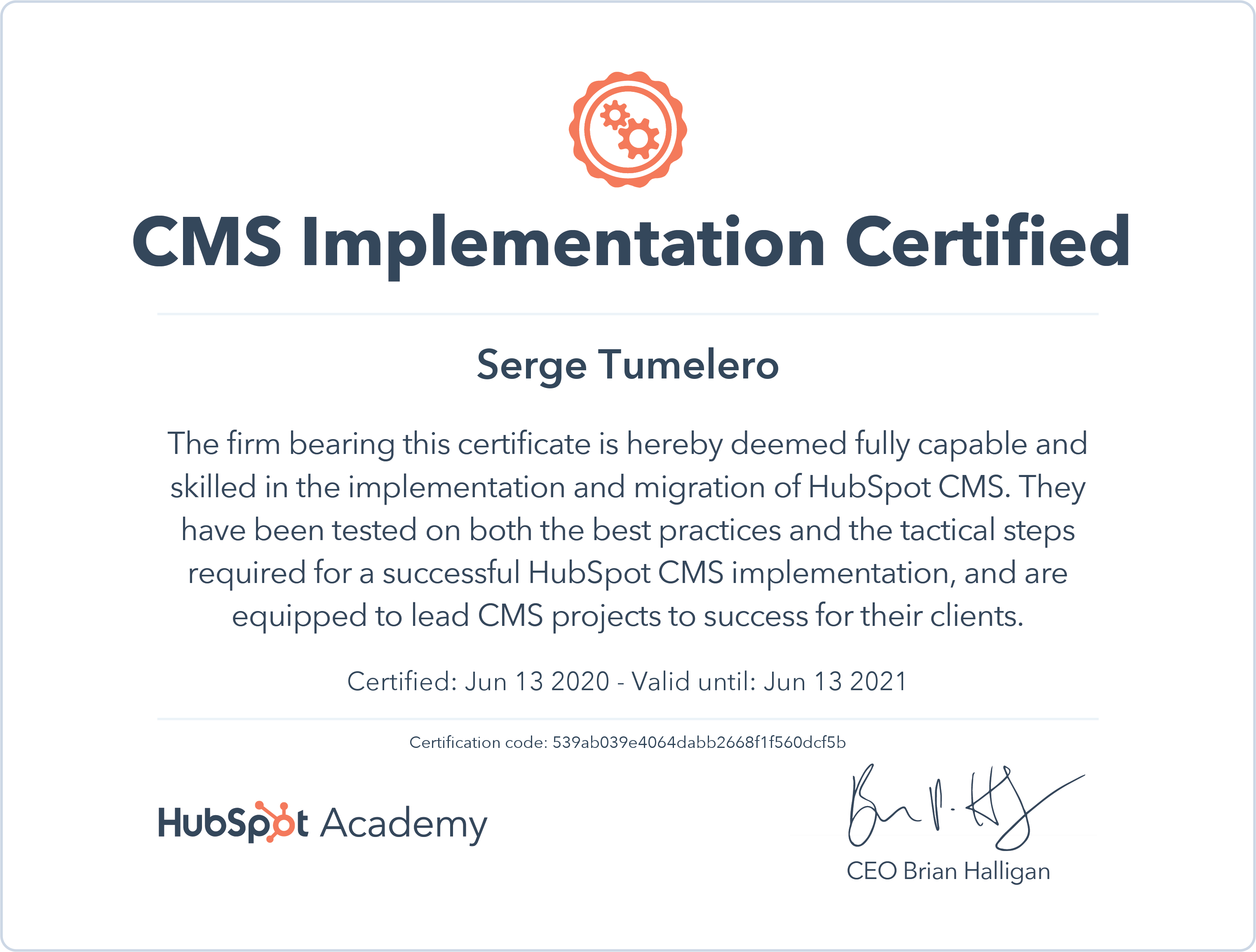Serge Tumelero is HubSpot Inbound Marketing - CMS Implementation Certified